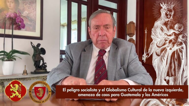 El peligro socialista y el Globalismo Cultural de la nueva izquierda, amenaza de caos para Guatemala y las Américas